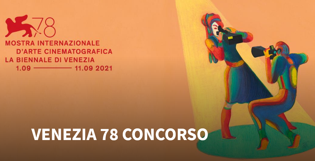 I film in concorso a Venezia 78 in sintonia con klub99.it