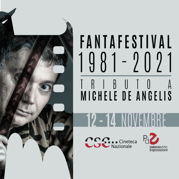 [NEWS] I 40 anni del Fantafestival e il suo omaggio a Michele De Angelis