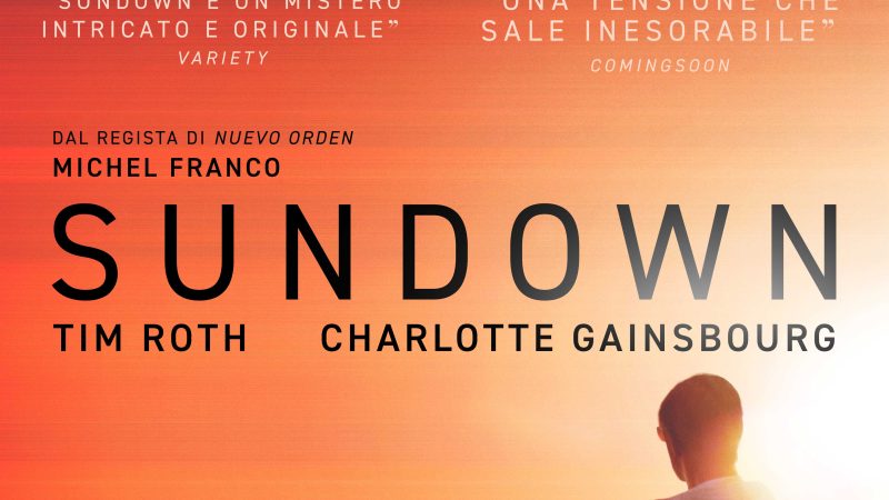 [NEWS] Il trailer italiano di Sundown di Michel Franco