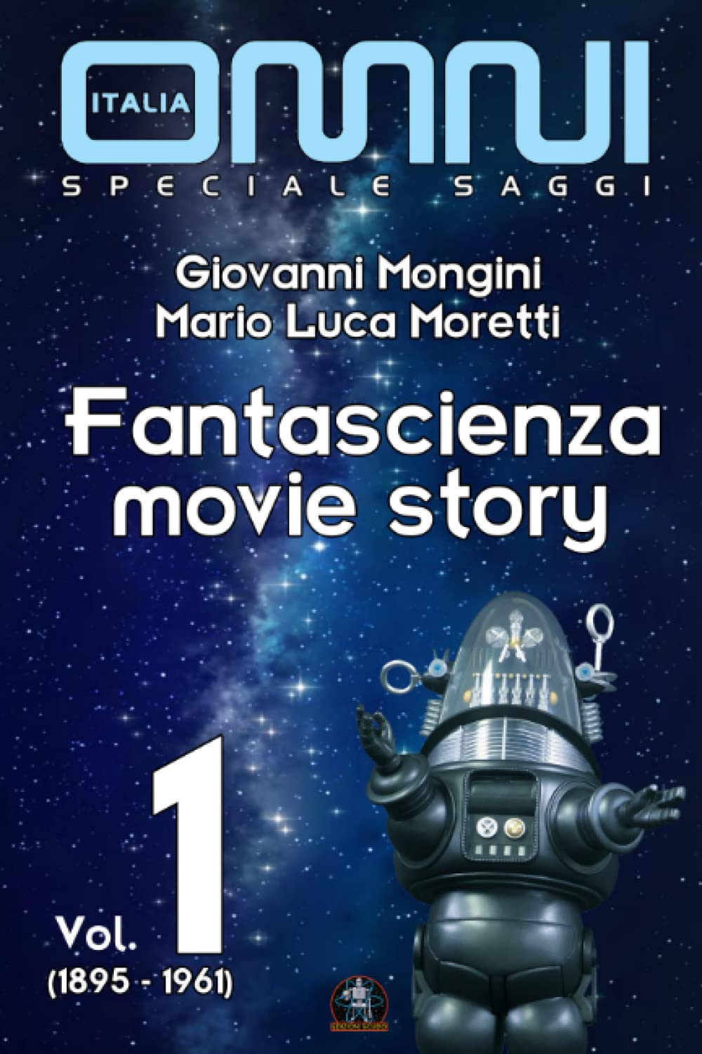 [LIBRI] Giovanni Mongini aggiorna la storia del cinema di fantascienza